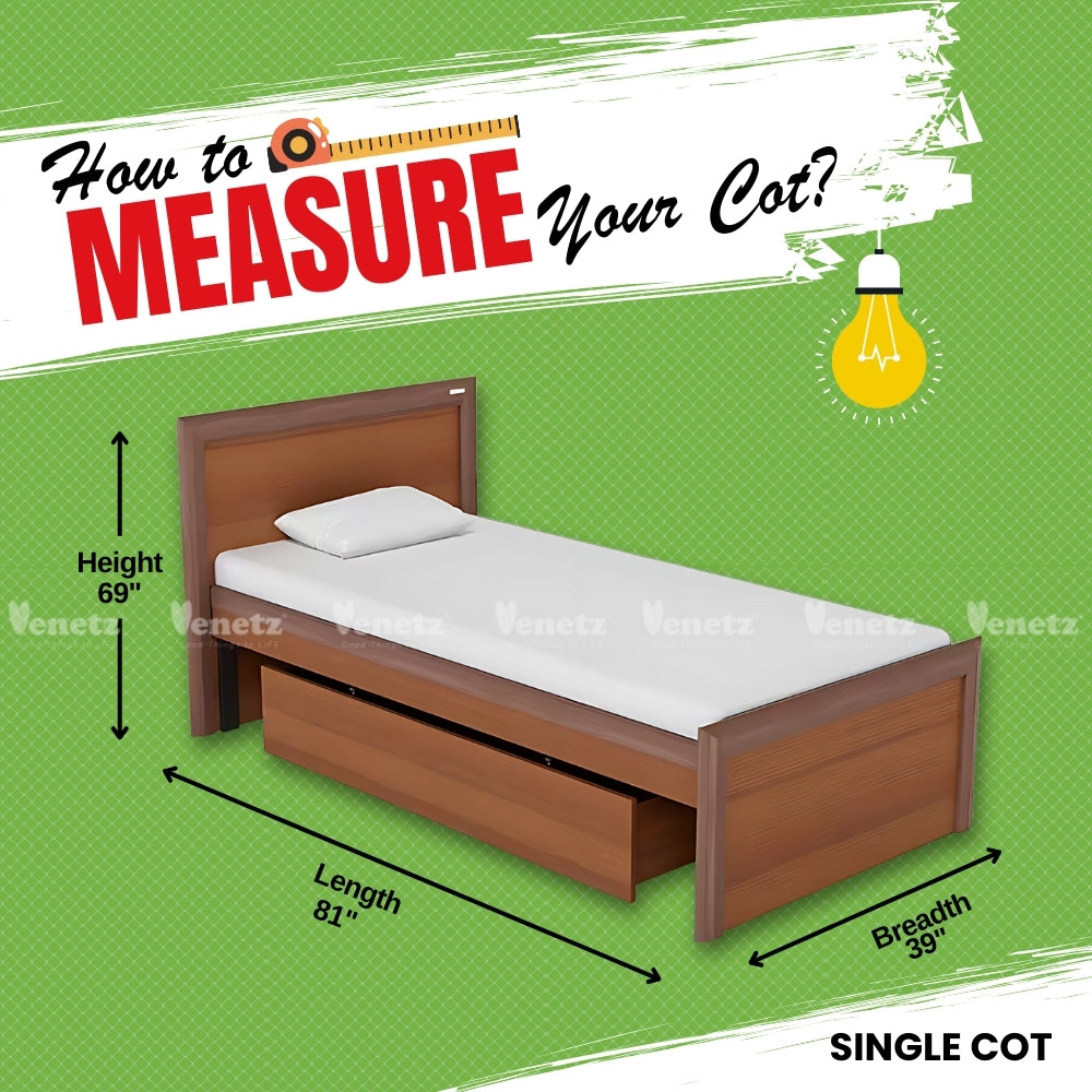 Single Cot - 39” × 81” × 69” (B × L × H)
